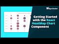 Getting Started with the React HeatMap Chart Component