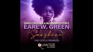 Daniele Busciala \u0026 Muzikman Edition feat. Earl W. Green - Sunshine (Coflo's Syncopated Remix)