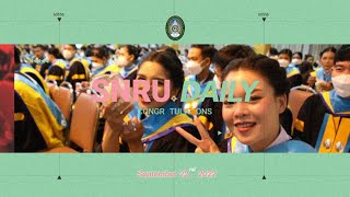 SNRU DAILY (ep.6) September 22 nd, 2022