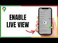 Google Maps Live View: How to Enable It in Seconds! 2026 Update