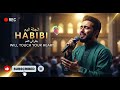 💥 VIRAL WORLDWIDE! Maher Zain – Habibi ﷺ | This Emotional Nasheed Hits Deep 💔