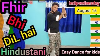 Phir Bhi DiL Hai Hindustani | independence Day Special | Choreography | Dance Video | Zumba video |💥