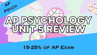 AP Psychology Unit 5 FULL REVIEW: Mental and Physical Health