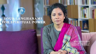 Evolution During Crisis  8 With Preethaji \u0026 Krishnaji   Four  Langhanams for spiritual power