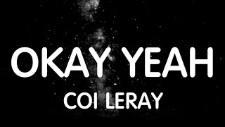 Coi Leray - Okay Yeah (Lyrics) New Song