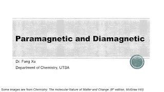 General Chemistry I: Chap 8. Paramagnetic and Diamagnetic