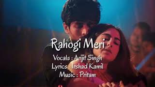 Rahogi Meri (English Translation) - Arijit Singh