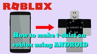 How To Make A Shirt In Roblox On Mobile Iphone Ipod Ipad Android - how to get a free dominus in roblox 2019 ipad how to get
