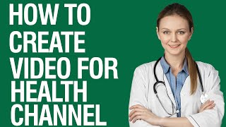 How to create videos for health channel |health video idea for new youtuber |video ideas for YouTube