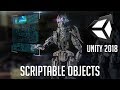 Introduction to Scriptable Objects - Unity 2018 Tutorial