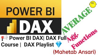 📢 1.3 - AVERAGE DAX Aggregation Functions | DAX Playlist | DAX Complete Course |#powerbi   #dax 💎