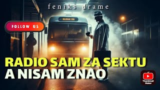 RADIO SAM ZA SEKTU A  NISAM ZNAO - HOROR PRIČA