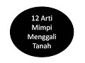 12 Arti Mimpi Menggali Tanah