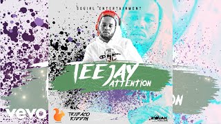 TeeJay - Attention (Official Audio)