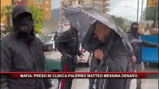 MAFIA  PRESO IN CLINICA PALERMO MATTEO MESSINA DENARO
