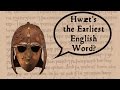 What's the Earliest English Word?