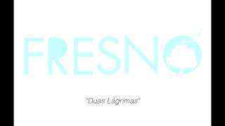 [raridades] Fresno - Duas Lágrimas (acústico)