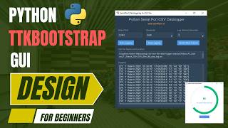 Complete Python, tkinter, ttkbootstrap GUI development tutorial for Beginners