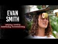 Evan Smith: Defying Gravity, Redefining Skateboarding