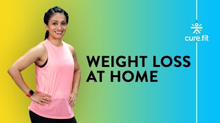 WEIGHT LOSS AT HOME | How To Lose Weight Fast | Belly Fat Burn | Lose Belly Fat | Cult Fit | CureFit