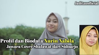 Profil dan Biodata Nurin Nabila jawara Cover Sholawat Dari Sidoarjo | Rida 2021 nurin nabila | Nurin