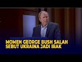 Saat George Bush Salah Sebut Ukraina Jadi Irak, Buat Penonton Tertawa..