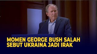 Saat George Bush Salah Sebut Ukraina Jadi Irak, Buat Penonton Tertawa..