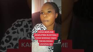 ungazive sei kuti wakasungwa nhengo yako kana runyoka pauri