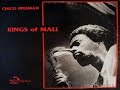 chico freeman kings of mali 2 4 minstrels sun dance