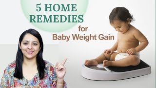 बच्चों का वज़न बढ़ने के पांच घरेलू नुस्खे | 5 home remedies to increase baby weight