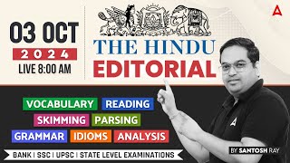 Hindu Editorial Analysis | 3 October 2024 | Vocab, Grammar, Reading, Skimming | Santosh Ray