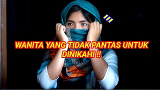 Karena sifatnya !! Wanita seperti ini tidak pantas untuk dinikahi !!