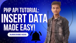 PHP API Tutorial: Insert Data into Database