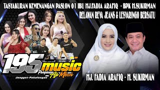 LIVE 195 MUSIC // TASYAKURAN KEMENANGAN PASLON 01 HJ FADYA - H. SUKIRMAN // REVA JEANS - LESVARINGO