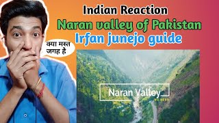 Indian Reaction On Naran Valley ||  The Junejo guide To Naran By Indian Reaction To Pakistan🤗🤗