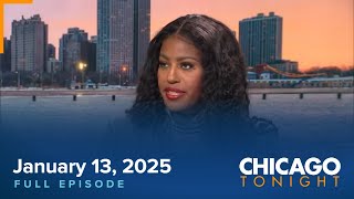 January 13, 2025 Full Episode — Chicago Tonight