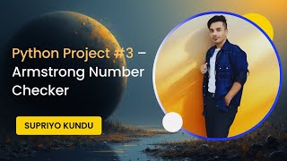 🐍 Python Project #3 – Armstrong Number Checker | Learn Python Step by Step | Mini Project Series