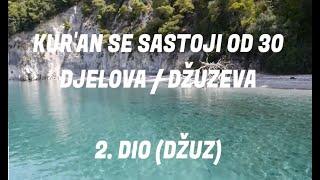 2. DIO (DŽUZ)  PREVOD KUR'ANA - ČITANJE ZNAČENJA NA BOSANSKI JEZIK