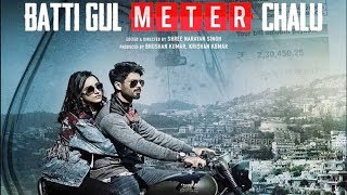 Batti Gul Meter Chalu Movie Cast, Director, Producer, Writer, Genre, Budget and Release Date