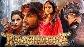 Kaashmora (काशमोरा) - Tamil Hindi Dubbed Full Movie | Karthi, Nayanthara