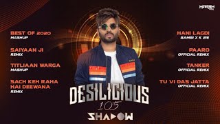 Desilicious 105 | Latest Bollywood Top Remixes | DJ Shadow Dubai | Audio Jukebox | Harsh GFX