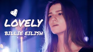 BILLIE EILISH \u0026 KHALID - LOVELY ( Asammuell cover )