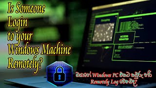 How to Check if someone Remotely Access Your PC | Detect and Protect | Mix Net
