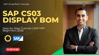 SAP CS03 Display BOM | Step-by-Step Tutorial to View Material Bill of Materials (SAP MM Beginners)