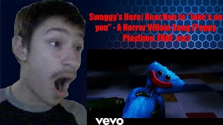 Swaggy's Here| Reaction to "Joke's on you" - A Horror Villain Song (Poppy Playtime, FNAF, etc)