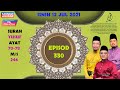 [VIDEO & NOTA] JUZ 13 EPISOD 330 MY #QURANTIME, SURAH YUSUF AYAT 70-78 M/S 244