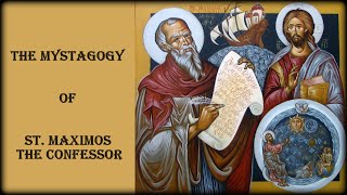 2021.06.22. The Mystagogy of St Maximos the Confessor, p. 2