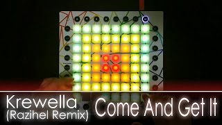 Krewella - Come And Get It Razihel Remix | Launchpad Cover