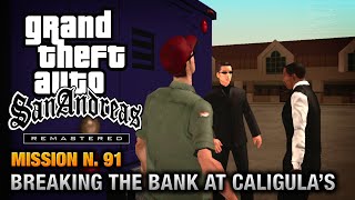 GTA San Andreas Remastered - Mission #91 - Breaking the Bank at Caligula's (Xbox 360 / PS3)