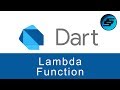 Lambda Function - Dart Programming